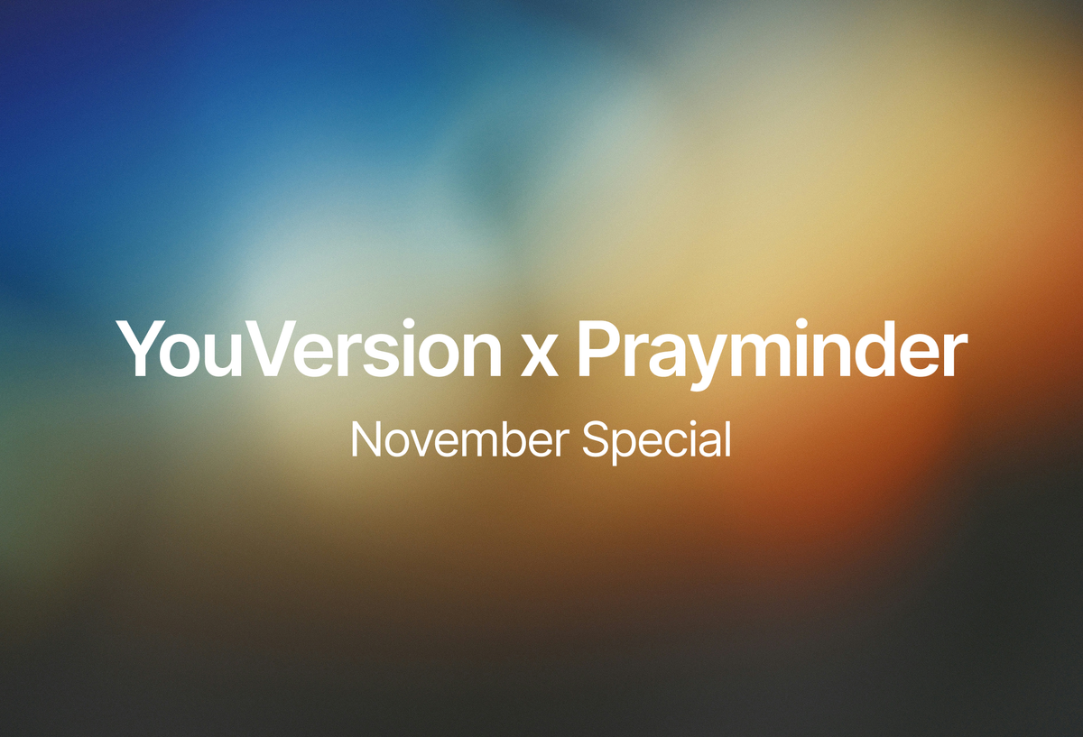 YouVersion x Prayminder